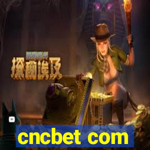 cncbet com